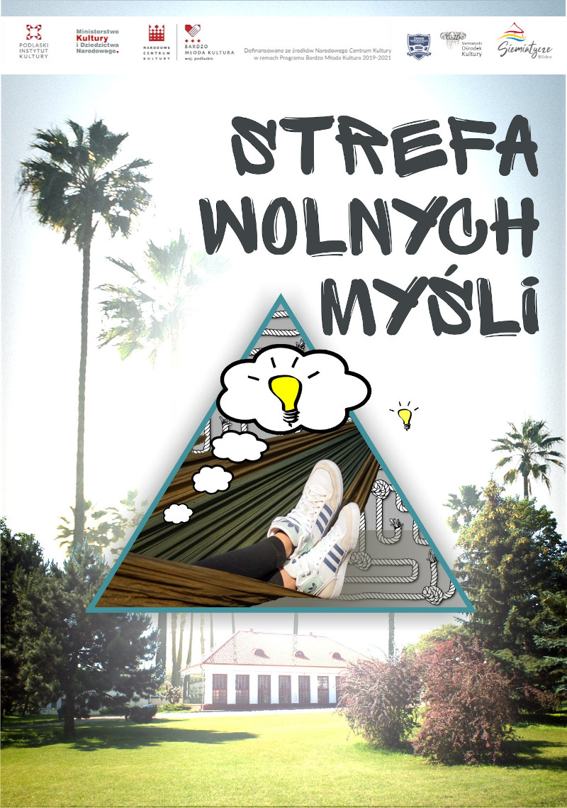 Plakat promocyjny projektu strefa wolnych myśli